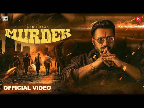 Murder (Official Music Video) | Shree Brar | Gurlez A | Ginni K | Preet H | Punjabi Song 2024