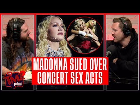 Fan Sues Madonna Over Concert Sex Acts | The TMZ Podcast