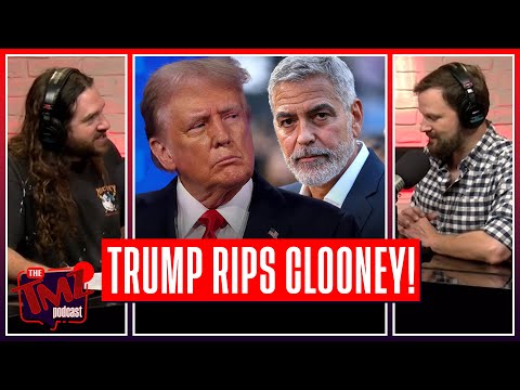 Donald Trump VS George Clooney: “Get Out Of Politics!” | The TMZ Podcast