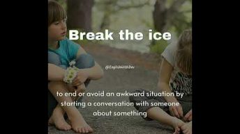 Break the ice idiom meaning & example sentence