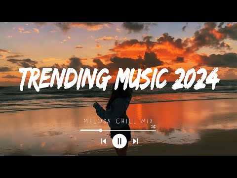 Trending music 2024  ~ Tiktok trending songs ~ Best songs 2024 playlist (Mix Hits Spotify)