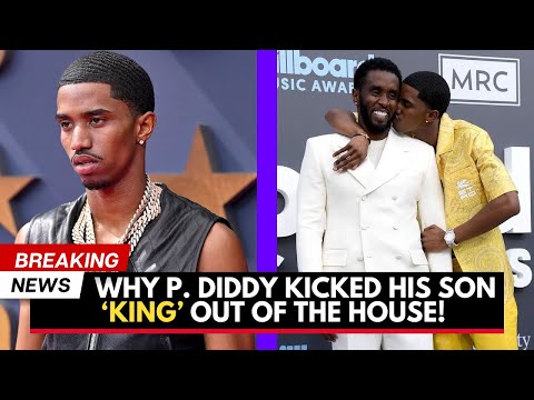 Why P. Diddy Kicked his son ‘King’ Out of the House! #PDiddy #Mediatakeout