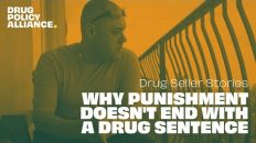 Why Punishment Doesn’t End With a Drug Sentence | Drug Seller Stories