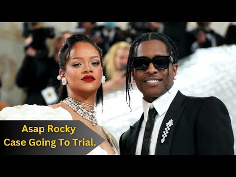 Asap Rocky Case Going To Trial After Rihanna REFUSES To Pay Off  | asap rocky , Rihaana