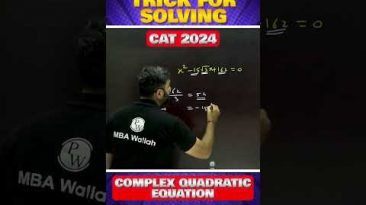 Tricks for Solving Complex Quadratic Equation for CAT and OMETs Exam #shorts #mbawallah