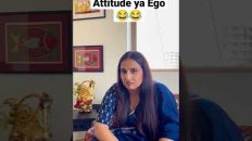 Attitude ya ego 😂😂😂| #shorts #trending #short #viral #comedy #funny #reels #instagram