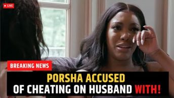 Real Housewife Porsha ACCUSED Of Cheating On Husband ! #Mediatakeout #porshawilliams