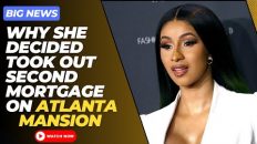 Why She Decided Took Out SECOND MORTGAGE On Atlanta Mansion #Mediatakeout #CardiB #AtlantaMansion