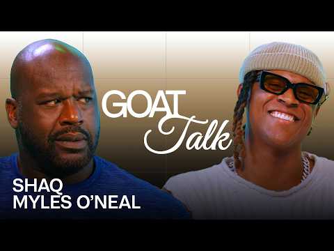 Shaq & Myles O’Neal Debate the Best and Worst Things Ever | GOAT Talk