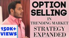 Options Selling Trading Strategies in Trending Market |Episode-21