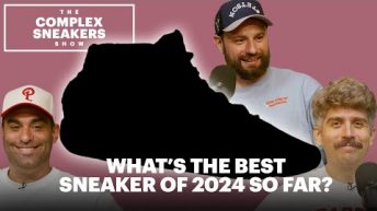 What’s the Best Sneaker of 2024 So Far? | The Complex Sneakers Show