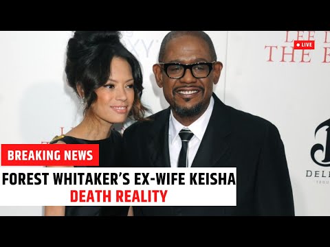 Forest Whitaker ex Wife Keisha Death reality | #mediatakeout #ForestWhitaker #keisha